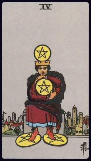 펜타클의 4 (Four of Pentacles)